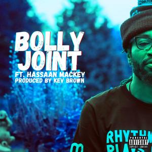 Bolly Joint (feat. Hassaan Mackey)