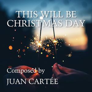 This Will Be Christmas Day