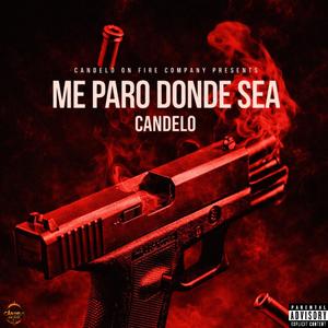 ME PARO DONDE SEA