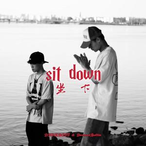 sit down