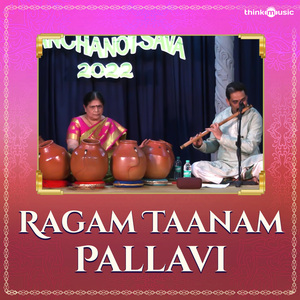 Ragam Taanam Pallavi