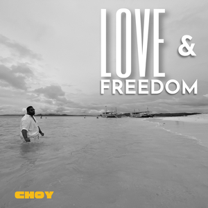 Love & Freedom