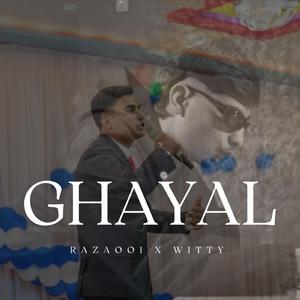 Ghayal (feat. Witty)