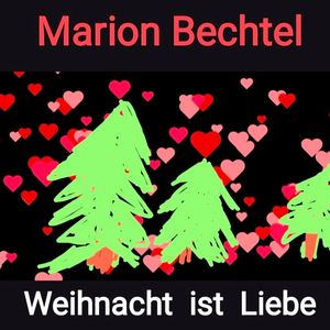 Weihnacht ist Liebe