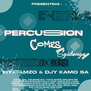 (PERCUSSION-COMES-KIYAAMZ (feat. Djy kamo)