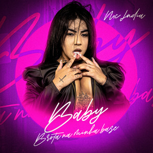 Baby, brota na minha base