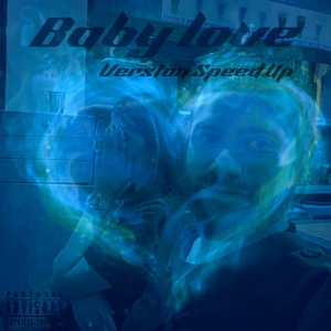 Baby Love (Speed Up)