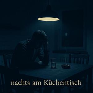 Nachts am Küchentisch
