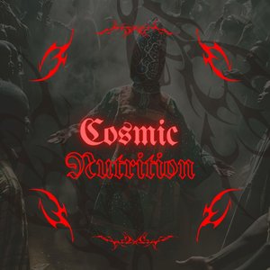 Cosmic Nutrition