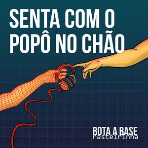 MTG Senta com popô no chão