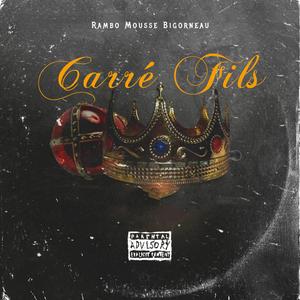 Carré fils (feat. Mousse & Bigorneau)