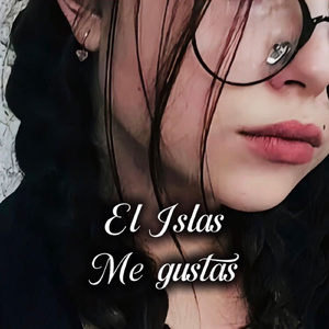 Me Gustas