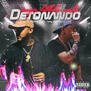 Detonando (feat. Tony khave)