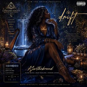 Drift (Slow) (feat. Kanisha J Weatherly)