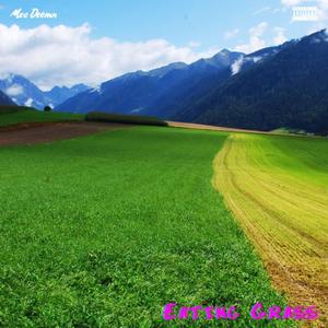 Eating Grass