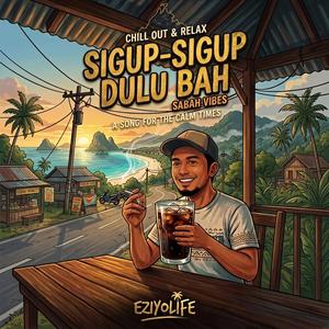 Sigup-Sigup Dulu Bah