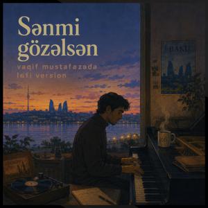 Senmi gozelsen (Lo-Fi)