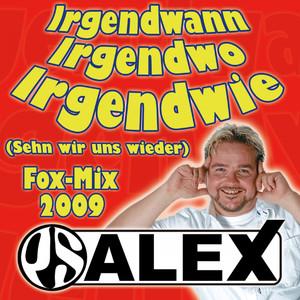Irgendwann, irgendwo, irgendwie (Fox-Mix)