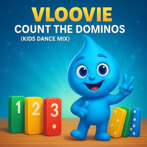 Vloovie’s Domino Counting Song (Kids Dance Mix)