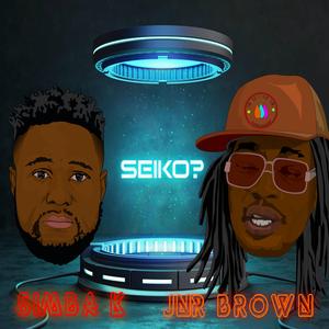Seiko (feat. Jnr Brown)