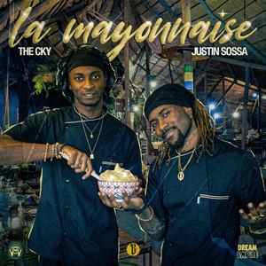 La Mayonnaise (feat. JUSTIN SOSSA)