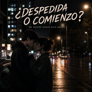 ¿Despedida o Comienzo?