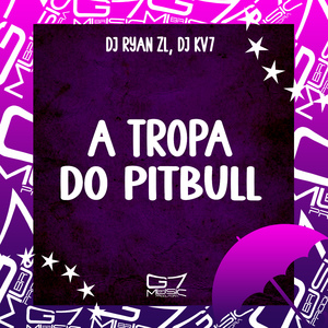 A Tropa do Pitbull