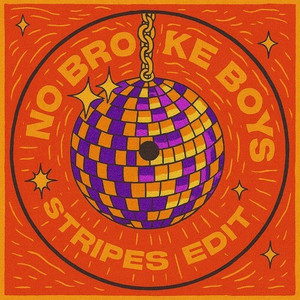No Broke Boys [STRIPES Edit]