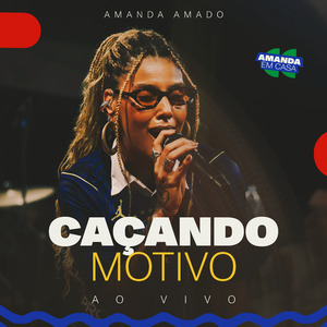 Caçando Motivo (Ao Vivo)