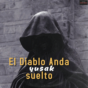 El Diablo Anda Suelto