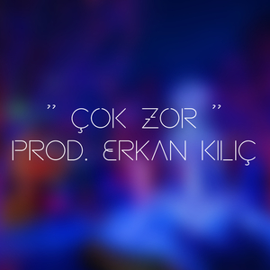 Çok Zor