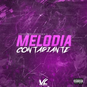 Melodia Contagiante (feat. DJ Vilão DS)