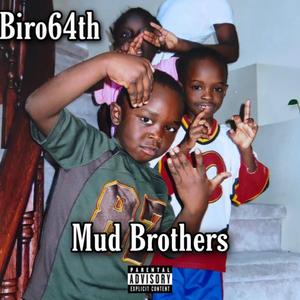 Mud Brothers