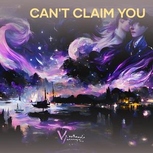 Can't Claim You