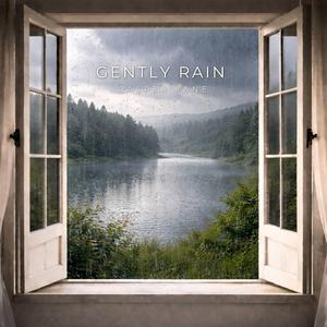 Gently Rain