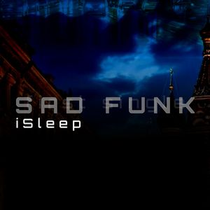 SAD FUNK