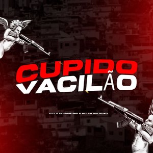 Cupido Vacilão