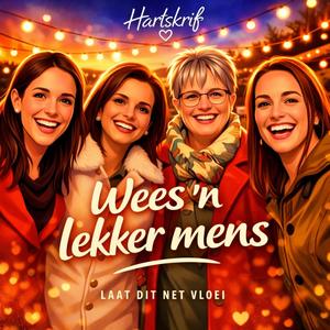 Wees 'n lekker mens