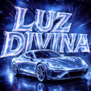 LUZ DIVINA (Slowed)