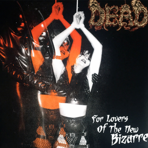 For Lovers of the New Bizarre