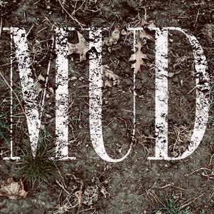 Mud (feat. Anya Van Rose)