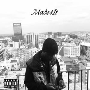 Made4It (feat. SmurkKxD & 2keed)