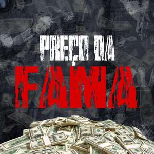 PREÇO DA FAMA