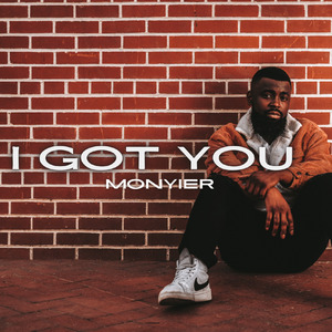 I Got You