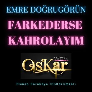 Farkederse Kahrolayım (Canlı Performans)