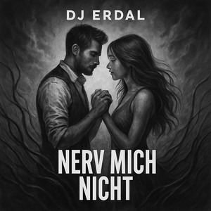 Nerv mich nicht