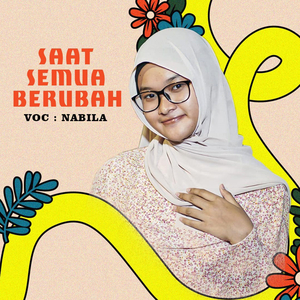 Saat Semua Berubah