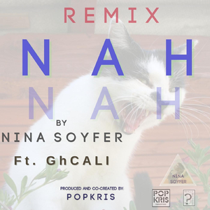 Nah Nah (Remix) [feat. GhCALI]