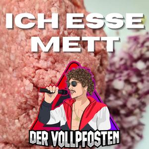 Ich esse Mett