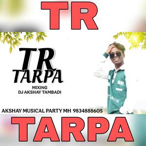TR TARPA (feat. Akshay Tambadi)